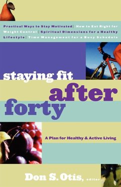 Staying Fit After Forty - Otis, Don S.