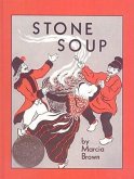 Stone Soup: An Old Tale