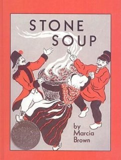 Stone Soup: An Old Tale - Brown, Marcia