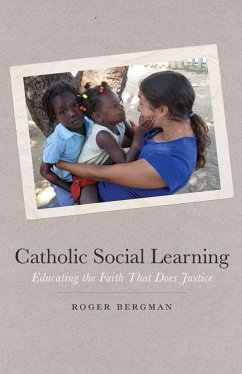 Catholic Social Learning - Bergman, Roger