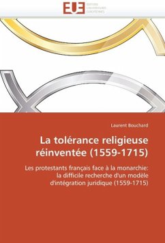Cover La Tolérance Religieuse Réinventée (1559-1715)