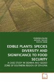 EDIBLE PLANTS: SPECIES DIVERSITY AND SIGNIFICANCE TO FOOD SECURITY