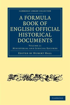 A Formula Book of English Official Historical Documents