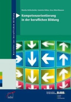 Kompetenzorientierung in der beruflichen Bildung - Münchhausen, Gesa;Bethscheider, Monika;Höhns, Gabriela
