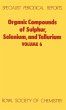 Organic Compounds of Sulphur, Selenium,... - Bild 1