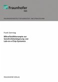 Mikrofluidikkonzepte zur Sensitivitätssteigerung von Lab-on-a-Chip-Systemen. Mikrofluidikkonzepte zur Sensitivitätssteigerung von Lab-on-a-Chip-Systemen.