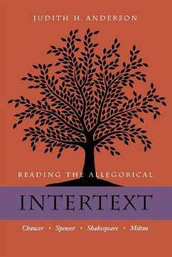 Reading the Allegorical Intertext - Anderson, Judith H.