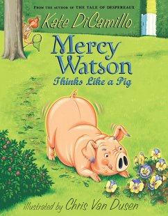 Mercy Watson Thinks Like a Pig - DiCamillo, Kate