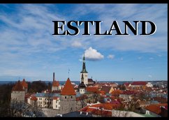 Estland - Ein Bildband - Berndt, Werner