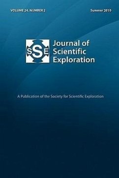 Journal of Scientific Exploration 24: 2 Summer 2010 - Society for Scientific Exploration, For