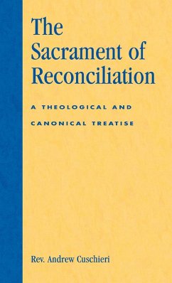 The Sacrament of Reconciliation - Cuschieri, Andrew