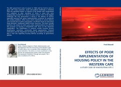 EFFECTS OF POOR IMPLEMENTATION OF HOUSING POLICY IN THE WESTERN CAPE - Bidandi, Fred