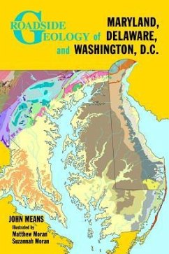 Roadside Geology of Maryland, Delaware, and Washington, D.C. - Means, John