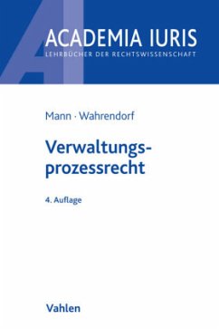 Verwaltungsprozessrecht - Mann, Thomas;Wahrendorf, Volker