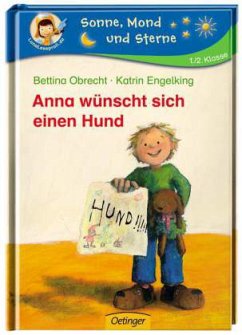 Anna wünscht sich einen Hund - Obrecht, Bettina