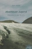 Abenteuer Jugend Abenteuer Jugend