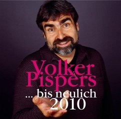 ... bis neulich 2010 - Pispers, Volker