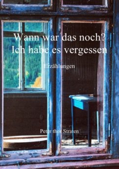 Wann war das noch? - Straten, Peter thor