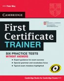 Six Practice Tests without answers / First Certificate Trainer