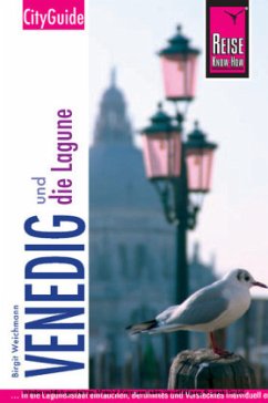 Reise Know-How, CityGuide Venedig und die Lagune - Weichmann, Birgit