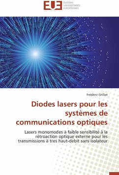 Diodes lasers pour les systèmes de communications optiques - GRILLOT, Frédéric