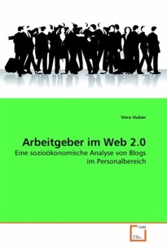 Arbeitgeber im Web 2.0 - Huber, Vera