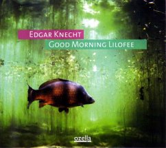 Good Morning Lilofee - Knecht,Edgar