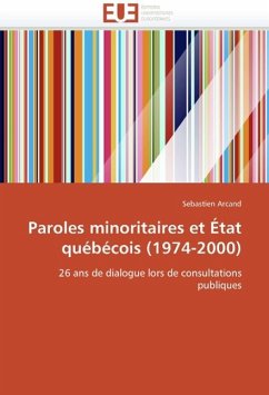 Paroles Minoritaires Et État Québécois (1974-2000)