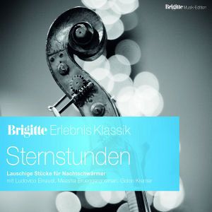 Brigitte Erlebnis Klassik, Sternstunden Brigitte Erlebnis Klassik, Sternstunden