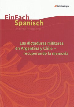 Las dictaduras militares en Argentina y Chile - recuperando la memoria