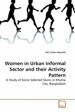 Women in Urban Informal Sector and their Activity Pattern - Mostofa, Md. Golam