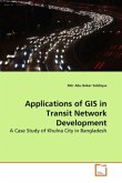 Applications of GIS in Transit Network Development