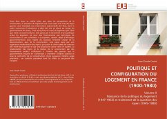 POLITIQUE ET CONFIGURATION DU LOGEMENT EN FRANCE (1900-1980) - Croizé, Jean-Claude