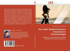 Des cycles biogéochimiques océaniques à l''écotoxicologie - Tusseau-Vuillemin, Marie-Hélène