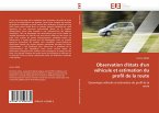 Observation d''états d''un véhicule et estimation du profil de la route