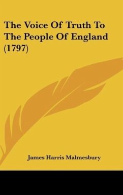 The Voice Of Truth To The People Of England (1797) - Malmesbury, James Harris