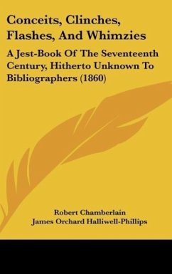 Conceits, Clinches, Flashes, And Whimzies - Chamberlain, Robert