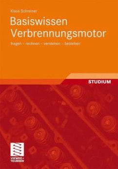 Basiswissen Verbrennungsmotor - Schreiner, Klaus