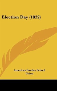 Election Day (1832) - American Sunday School Union