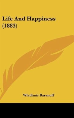 Life And Happiness (1883) - Baranoff, Wladimir