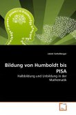 Bildung von Humboldt bis PISA