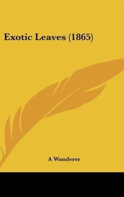 Exotic Leaves (1865) - A Wanderer