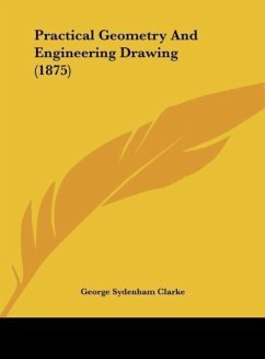 Practical Geometry And Engineering Drawing (1875)