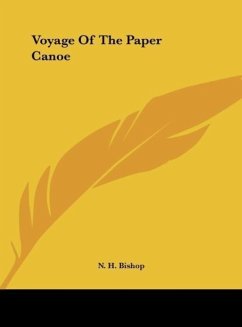 Voyage Of The Paper Canoe - Bishop, N. H.