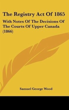 The Registry Act Of 1865 - Wood, Samuel George
