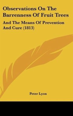 Observations On The Barrenness Of Fruit Trees - Lyon, Peter