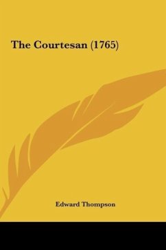 The Courtesan (1765) - Thompson, Edward