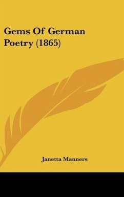 Gems Of German Poetry (1865) - Manners, Janetta