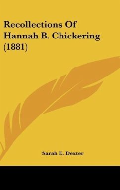 Recollections Of Hannah B. Chickering (1881)