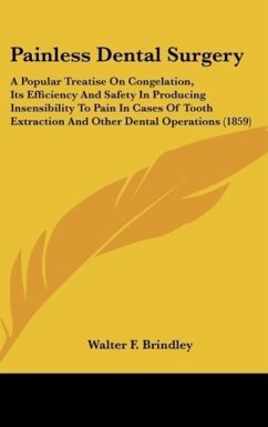 Painless Dental Surgery - Brindley, Walter F.